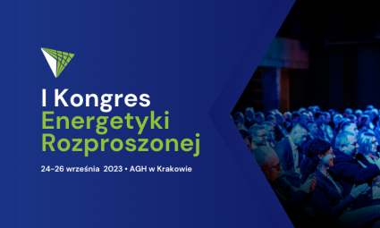 I Kongres Energetyki Rozproszonej I Kongres Energetyki Rozproszonej