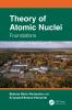 Podręcznik Theory of Atomic Nuclei – Foundations