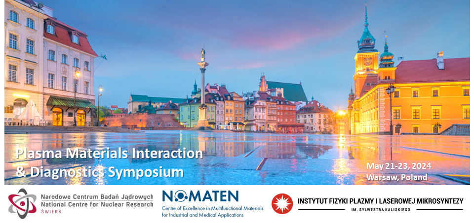Plasma Materials Interactions & Diagnostics workshop Plasma Materials Interactions & Diagnostics workshop