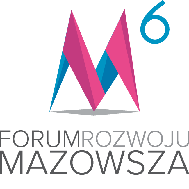 Innowacyjność, finanse, współpraca i rozwój, czyli 6. Forum Rozwoju Mazowsza Innowacyjność, finanse, współpraca i rozwój, czyli 6. Forum Rozwoju Mazowsza
